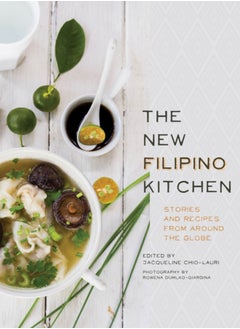 اشتري The New Filipino Kitchen : Stories and Recipes from around the Globe في الامارات