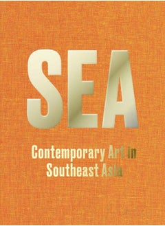 اشتري SEA: Contemporary Art in Southeast Asia في السعودية