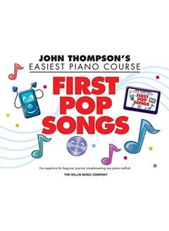 Buy John Thompson's Piano Course First Pop Songs: First Pop Songs in UAE