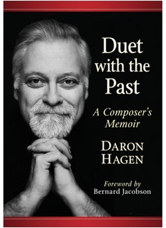 اشتري Duet with the Past : A Composer's Memoir في السعودية