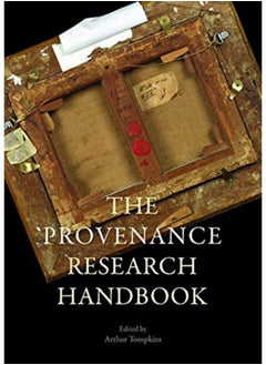 Buy Provenance Research Today : Principles, Practice, Problems in Saudi Arabia