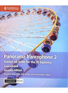 Buy Panorama Francophone 2 Coursebook with Digital Acc: French AB Initio for the Ib Diploma in UAE