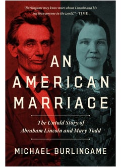 Buy An American Marriage : The Untold Story of Abraham Lincoln and Mary Todd in Saudi Arabia