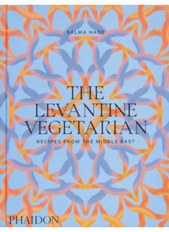 Buy The Levantine Vegetarian Recipes From The Middle East in UAE