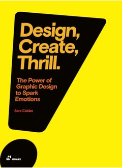 Buy Design, Create, Thrill: The Power of Graphic Design to Spark Emotions in Saudi Arabia