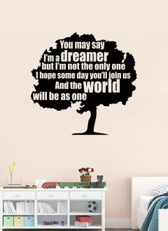 Buy You May Say Im A Dreamer Quote  Wall Decal - Wall Arts Home Décor - Wall Sticker, 70x70 cm by Spoil Your Wall in UAE