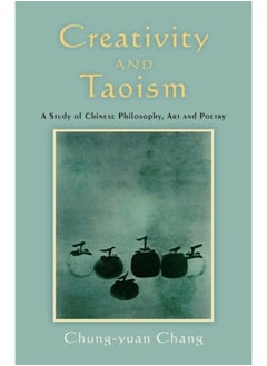 Buy Creativity and Taoism : A Study of Chinese Philosophy, Art and Poetry in Saudi Arabia