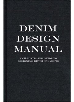 اشتري The Denim Manual : A Complete Visual Guide for the Denim Industry في السعودية