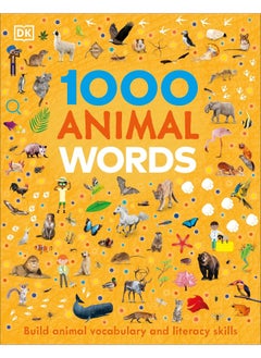 اشتري 1000 Animal Words: Build Animal Vocabulary and Literacy Skills في الامارات