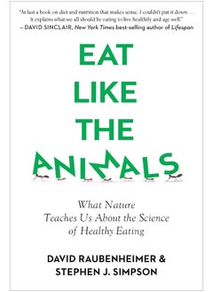 Buy Eat Like the Animals: What Nature Teaches Us about the Science of Healthy Eating in UAE