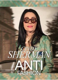 اشتري Cindy Sherman: Anti-Fashion في السعودية