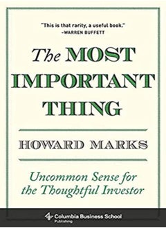 Buy The Most Important Thing: Uncommon Sense for the Thoughtful Investor in UAE