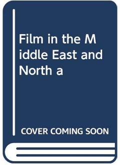 Buy Film in the Middle East and North Africa: Creative Dissidence in UAE