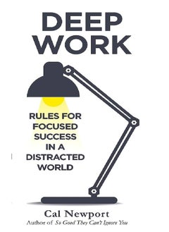 اشتري Deep Work : Rules For Focused Success In A Distracted World مجلد اللغة الإنجليزية by Cal Newport في مصر