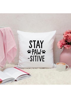 Buy Stay Pawsitive Quotes Personalized Pillow, 40x40cm Decorative Throw Pillow by Spoil Your Wall in UAE