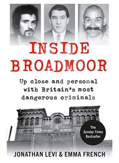 اشتري Inside Broadmoor: The Sunday Times Bestseller في الامارات