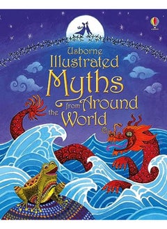 اشتري Illustrated Myths from Around the World (Illustrated Story Collections) في الامارات