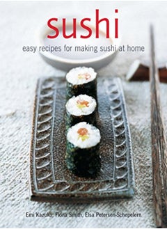 اشتري Sushi: Easy Recipes for Making Sushi at Home في الامارات