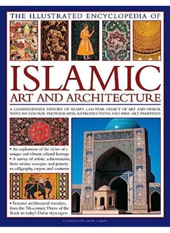 Buy Illustrated Encyclopedia Of Islamic Art And Architecture in UAE