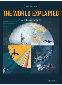 اشتري The World Explained in 264 Infographics في الامارات