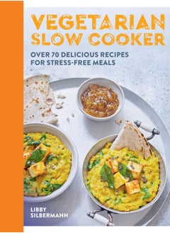 اشتري Vegetarian Slow Cooker : Over 70 delicious recipes for stress-free meals في السعودية