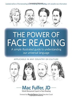 اشتري The Power Of Face Reading A Simple Illustrated Guide To Understanding Our Universal Language by Bence, Brenda - Fulfer, Mac Paperback في الامارات