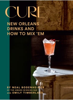 Buy Cure : New Orleans Drinks and How to Mix 'Em in Saudi Arabia