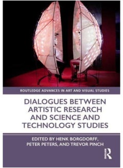 Buy Dialogues Between Artistic Research and Science and Technology Studies in UAE