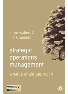 اشتري Strategic Operations Management: A Value Chain Approach في مصر