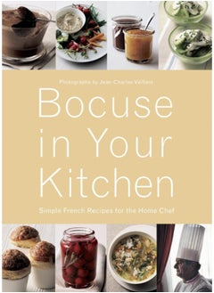 Buy Bocuse in Your Kitchen : Simple French Recipes for the Home Chef in UAE