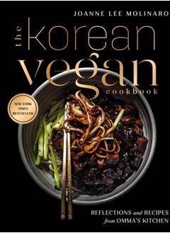 اشتري The Korean Vegan Cookbook : Reflections and Recipes from Omma's Kitchen في السعودية