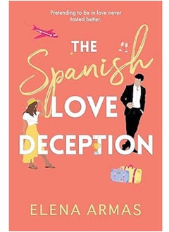 Buy The Spanish Love Deception: Tiktok Made Me Buy It! The Goodreads Choice Awards Debut Of The Year Paperback in UAE