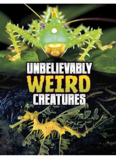 Buy Unbelievably Weird Creatures in UAE