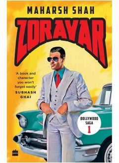 Buy Zoravar: Book One in the Bollywood Saga in UAE