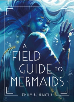 Buy A Field Guide to Mermaids in Saudi Arabia