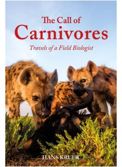 Buy The Call of Carnivores : Travels of a Field Biologist in Saudi Arabia