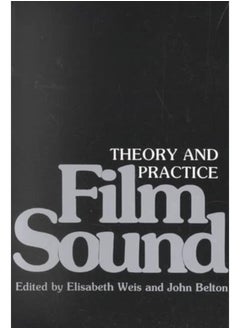 اشتري Film Sound : Theory and Practice في الامارات