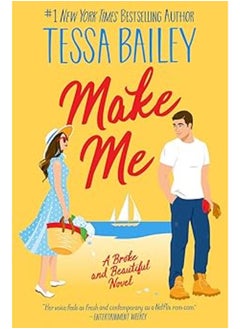 اشتري Make Me: A Broke and Beautiful Novel (Broke and Beautiful, 3) في مصر