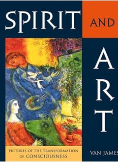 Buy Spirit and Art : Pictures of the Transformation of Consciousness in UAE