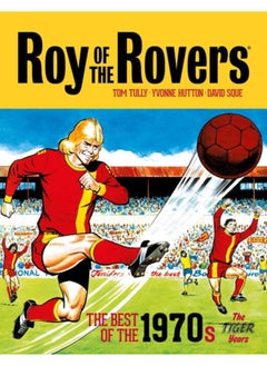 Buy Roy of the Rovers: The Best of the 1970s - The Tiger Years in UAE