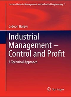 Buy Industrial Management Control And Profit A Technical Approach by Halevi, Gideon Hardcover in UAE