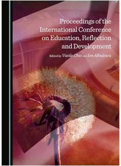 Buy Proceedings of the International Conference on Education, Reflection and Development in UAE