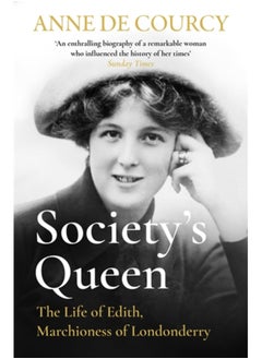 Buy Society's Queen : The Life of Edith, Marchioness of Londonderry in Saudi Arabia