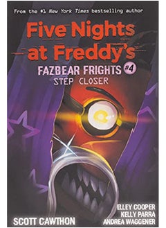 Buy Step Closer (Five Nights at Freddy's: Fazbear Frights #4) in UAE