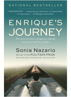 Buy Enrique's Journey : The Story of a Boy's Dangerous Odyssey to Reunite with His Mother in Saudi Arabia