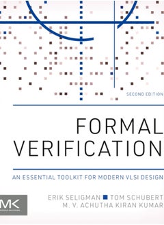 Buy Formal Verification : An Essential Toolkit for Modern VLSI Design in Saudi Arabia