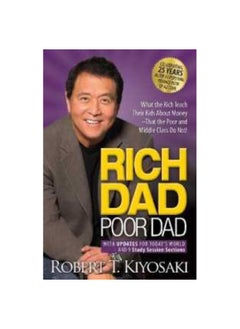 Buy Rich Dad Poor Dad What the Rich Teach Their Kids about Money That the Poor and Middle Class Do Not in UAE