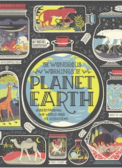 اشتري The Wondrous Workings of Planet Earth : Understanding Our World and Its Ecosystems في السعودية