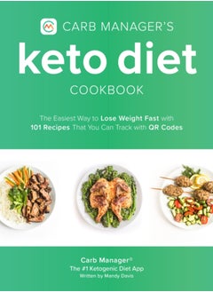 اشتري Carb Manager's Keto Diet Cookbook : The Easiest Way to Lose Weight Fast with 101 Recipes That You Can Track with QR Codes في السعودية