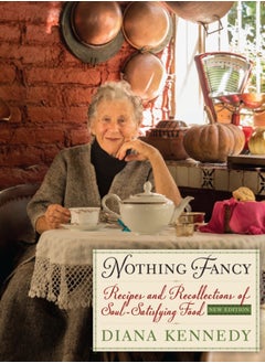 اشتري Nothing Fancy : Recipes and Recollections of Soul-Satisfying Food في السعودية